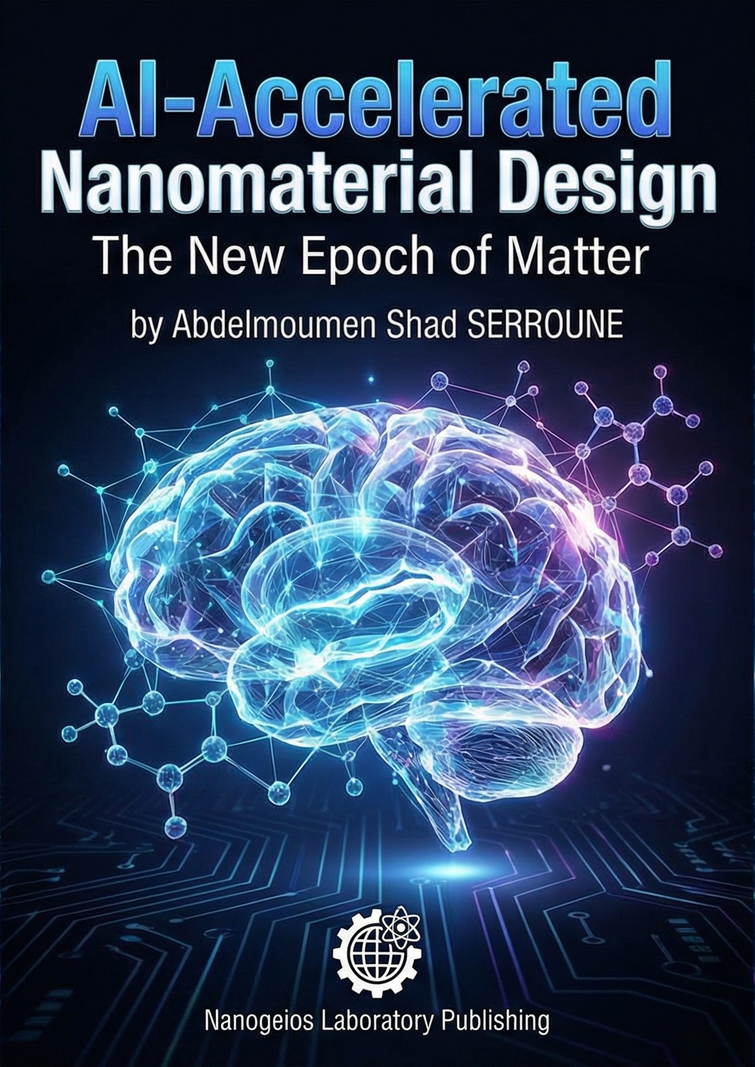 Cover of AI-Accelerated Nanomaterial Design: The New Epoch of Matter